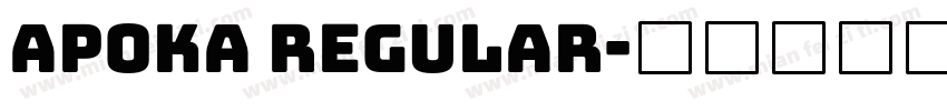 Apoka Regular字体转换